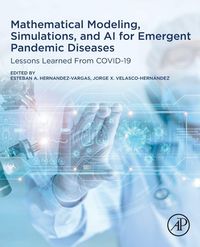 Produktbild: Mathematical Modeling, Simulations, and AI for Emergent Pandemic Diseases