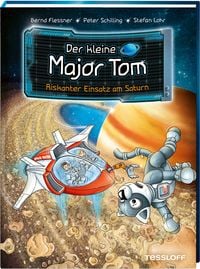 Produktbild: Der kleine Major Tom. Band 22. Riskanter Einsatz am Saturn