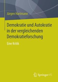 Produktbild: Demokratie und Autokratie in der vergleichenden Demokratieforschung