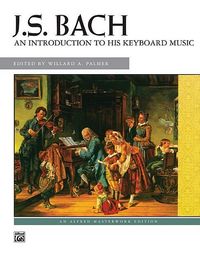 Produktbild: Bach, J: Bach -- An Introduction to His Keyboard Music