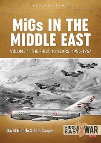 Produktbild: MiGs in the Middle East Volume 1
