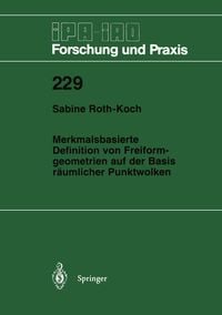Produktbild: Merkmalsbasierte Definition von Freiformgeometrien auf der Basis r&auml;umlicher Punktwolken