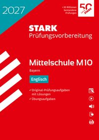 Produktbild: STARK Englisch 10. Klasse - M10 Mittelschule 2027 Bayern - Pr&uuml;fungsvorbereitung