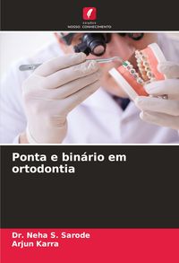 Produktbild: Ponta e bin&aacute;rio em ortodontia