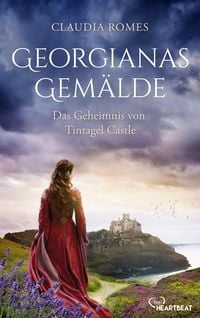 Produktbild: Georgianas Gem&auml;lde - Das Geheimnis von Tintagel Castle