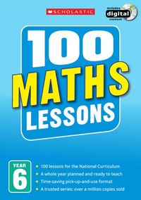 Produktbild: 100 Maths Lessons: Year 6