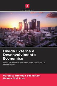 Produktbild: D&iacute;vida Externa e Desenvolvimento Econ&oacute;mico