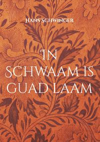 Produktbild: In Schwaam is guad laam
