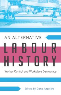 Produktbild: An Alternative Labour History
