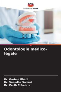 Produktbild: Odontologie m&eacute;dico-l&eacute;gale