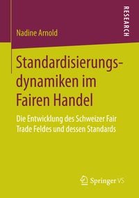Produktbild: Standardisierungsdynamiken im Fairen Handel