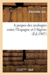 Produktbild: A propos des analogies entre l'Espagne et l'Alg&eacute;rie