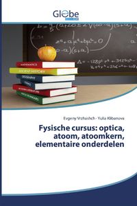 Produktbild: Fysische cursus: optica, atoom, atoomkern, elementaire onderdelen
