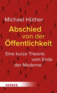 Produktbild: Abschied von der &Ouml;ffentlichkeit