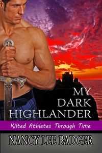 Produktbild: My Dark Highlander (Kilted Athletes Through Time, #2)