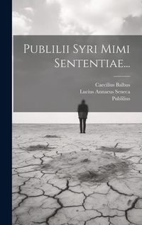 Produktbild: Publilii Syri Mimi Sententiae...