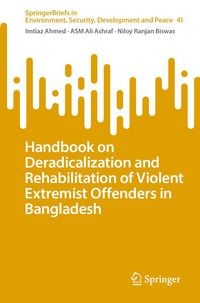 Produktbild: Handbook on Deradicalization and Rehabilitation of Violent Extremist Offenders in Bangladesh