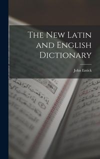 Produktbild: The New Latin and English Dictionary