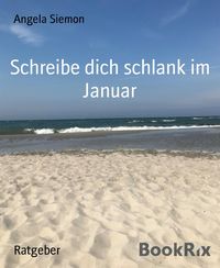 Produktbild: Schreibe dich schlank im Januar