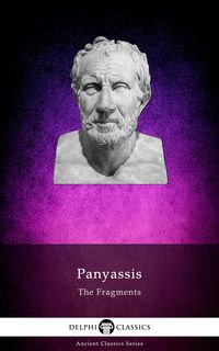 Produktbild: The Fragments of Panyassis (Illustrated)