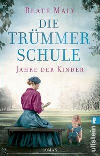 Produktbild: Die Trümmerschule - Jahre der Kinder