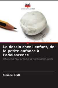 Produktbild: Le dessin chez l'enfant, de la petite enfance &agrave; l'adolescence