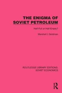 Produktbild: The Enigma of Soviet Petroleum