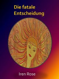 Produktbild: Die fatale Entscheidung