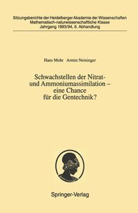 Produktbild: Schwachstellen der Nitrat- und Ammoniumassimilation &mdash; eine Chance f&uuml;r die Gentechnik?