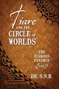 Produktbild: Tiare and the Circle of Worlds