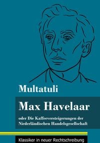 Bild vom Artikel Max Havelaar vom Autor Multatuli