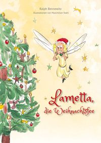 Bild vom Artikel Lametta, die Weihnachtsfee vom Autor Ralph Bennewitz