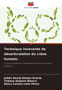 Produktbild: Technique innovante de d&eacute;sarticulation du cr&acirc;ne humain: