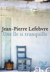 Produktbild: Une &icirc;le si tranquille