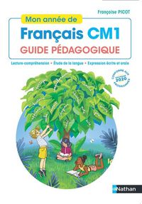 Produktbild: Mon ann&eacute;e de fran&ccedil;ais CM1 : guide p&eacute;dagogique