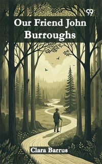 Produktbild: Our Friend John Burroughs