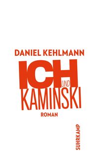 Bild vom Artikel Ich und Kaminski vom Autor Daniel Kehlmann
