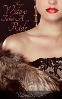 Produktbild: The Widow Takes A Ride: A Regency Erotica