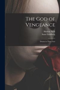 Produktbild: The God of Vengeance [microform]: Drama in Three Acts