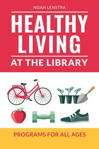 Produktbild: Healthy Living at the Library