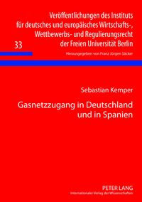 Produktbild: Gasnetzzugang in Deutschland und in Spanien