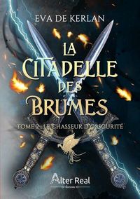 Produktbild: La Citadelle des Brumes Tome 2 : Le Chasseur D'Obscurite