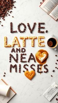 Produktbild: Love, Lattes, and Near Misses