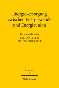 Produktbild: Energieversorgung zwischen Energiewende und Energieunion