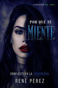 Produktbild: Por Qu&eacute; Te Miente