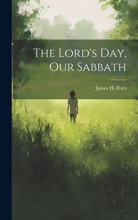 Produktbild: The Lord's Day, Our Sabbath
