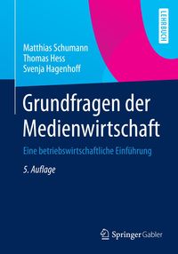 Bild vom Artikel Grundfragen der Medienwirtschaft vom Autor Matthias Schumann