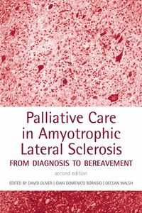 Produktbild: Palliative Care in Amyotrophic Lateral Sclerosis: From Diagnosis to Bereavement