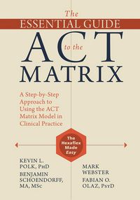 Produktbild: Essential Guide to the ACT Matrix