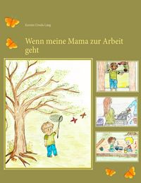 Produktbild: Wenn meine Mama zur Arbeit geht